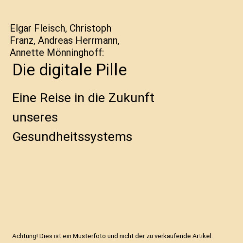 Die digitale pille eine - digitale, reise