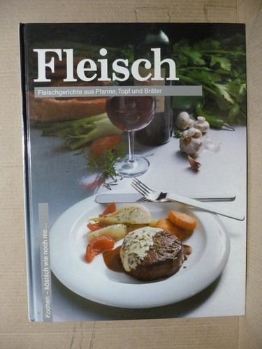 Fleisch fleischgerichte aus - fleisch,