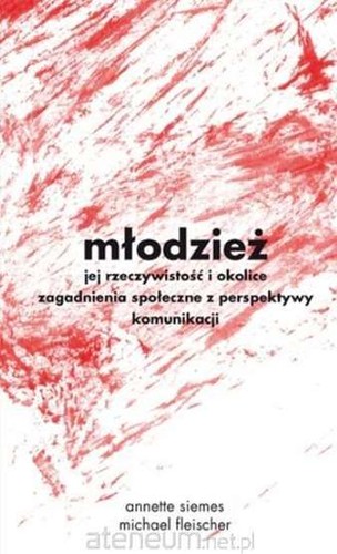 Młodzież jej rzeczywistość